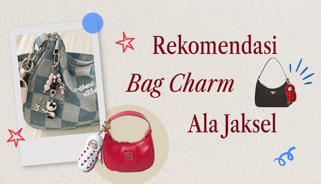 Inspirasi & Rekomendasi Bag Charm yang Bikin Tas Makin Heboh!