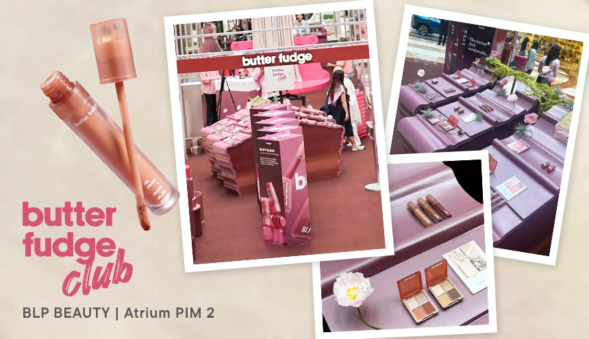 Pameran BLP Beauty di Atrium PIM 2: Pecinta Butter Fudge Wajib Datang!