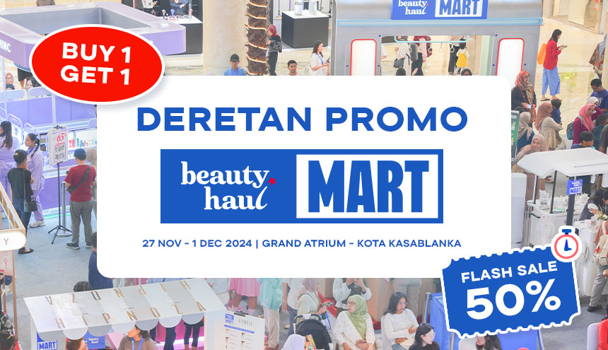 Deretan Diskon Beautyhaul Mart: Temukan Buy 1 Get 1 sampai Flash Sale 50%!