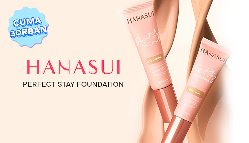 Foundation Harga 30RB-an, Cuma Hanasui yang Punya!