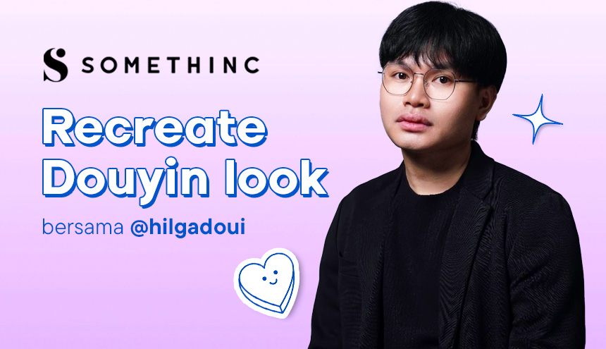 Recreate Douyin Look Bareng Hilga dan Irene Ursula di BeautyHaul Mart Day 3