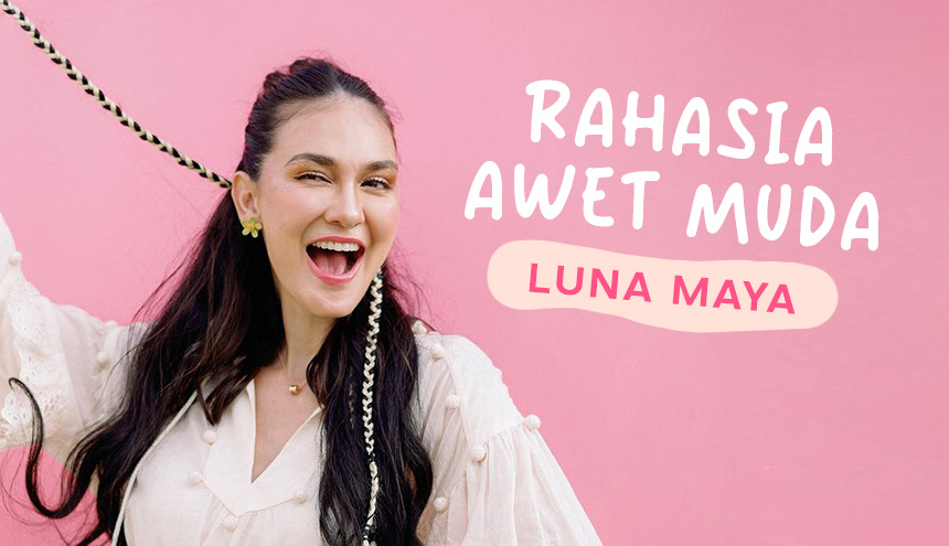 Masuk Usia 40, Ini Dia Rahasia Awet Muda Luna Maya