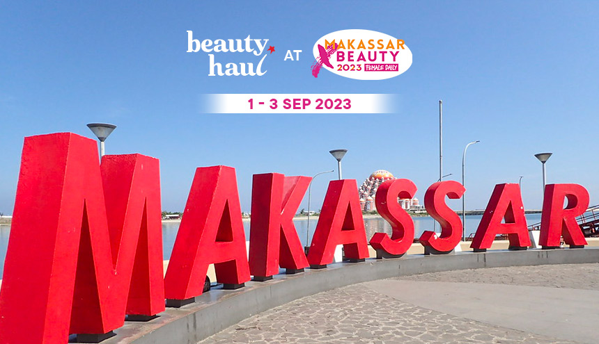 Warga Makassar, Serbu Promo BeautyHaul di Makassar X Beauty 2023, Yuk!