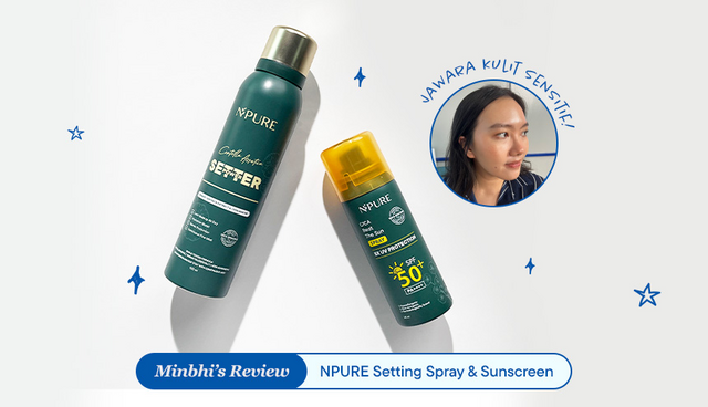 Review Setting Spray & Sunscreen NPURE: Ready, Set, Spray, Protect!