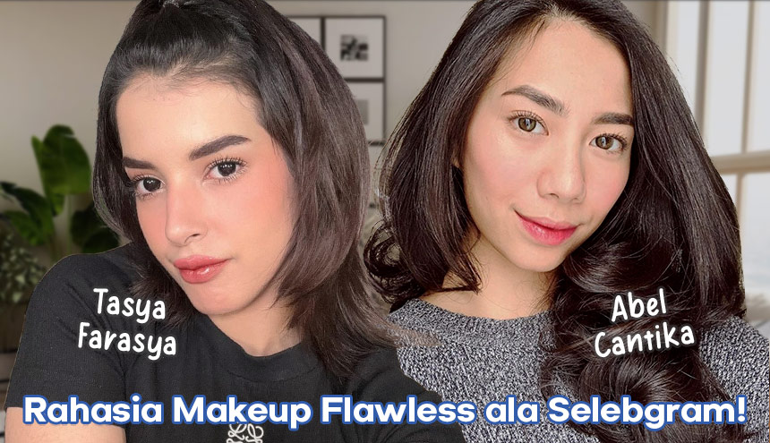 Rahasia Makeup Flawless Ala Selebgram Indonesia!