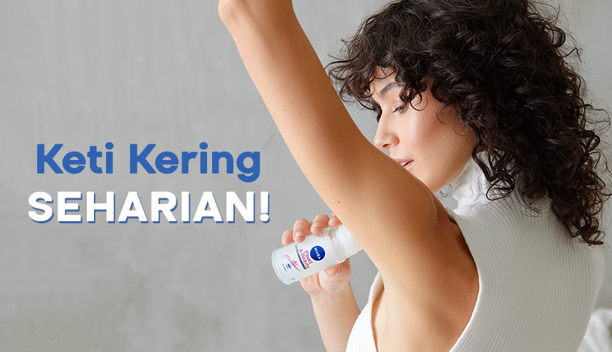 Ketiak Basah Bikin Insecure? Intip Rekomendasi Deodorant yang Bikin Keti Kering Seharian