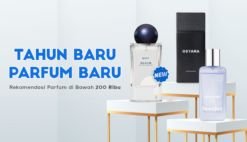 Tahun Baru, Parfum Baru! Rekomendasi Parfum di Bawah Rp200.000 yang Tahan Lama