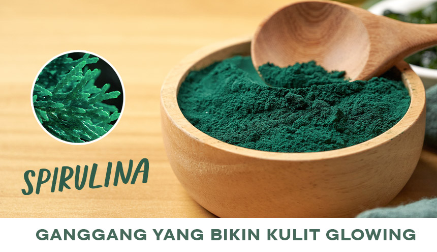 Kenalan sama Spirulina, Ganggang Laut yang Efektif Bikin Kulit Lebih Glowing