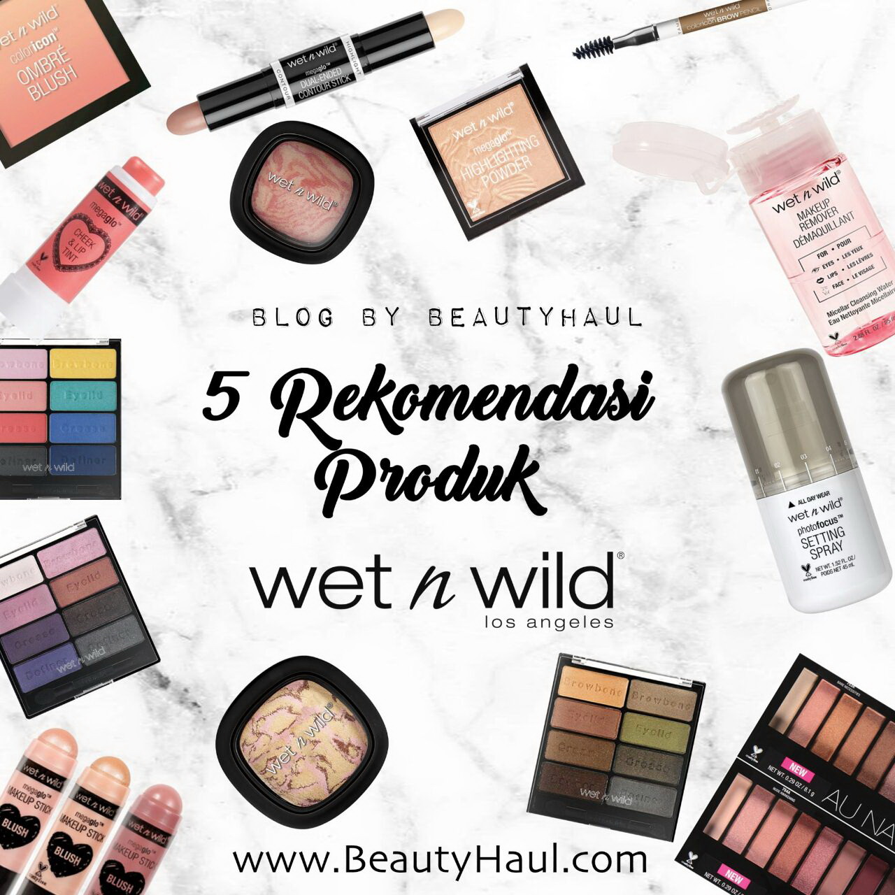 5 Produk Jagoan dari Wet N Wild!