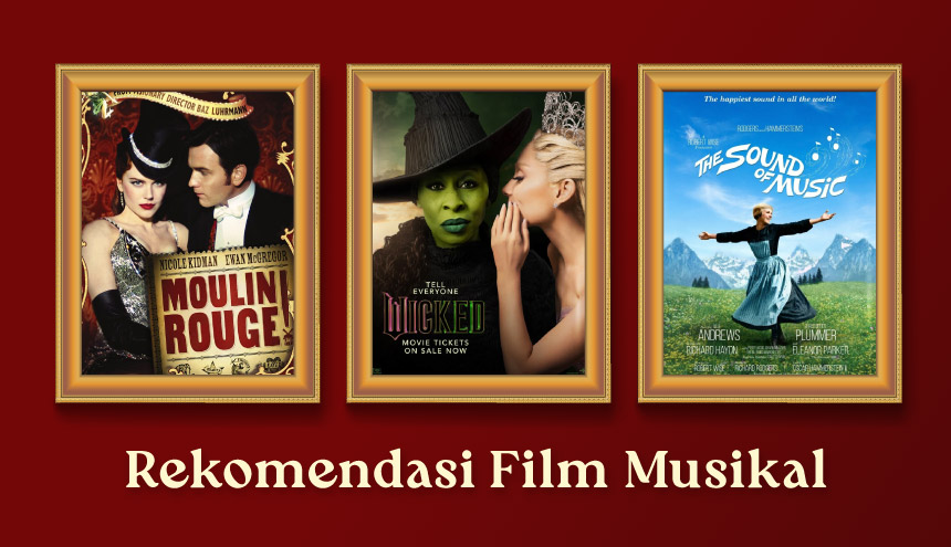 3 Rekomendasi Film Musikal untuk Kalian yang Tergila-gila dengan Wicked!