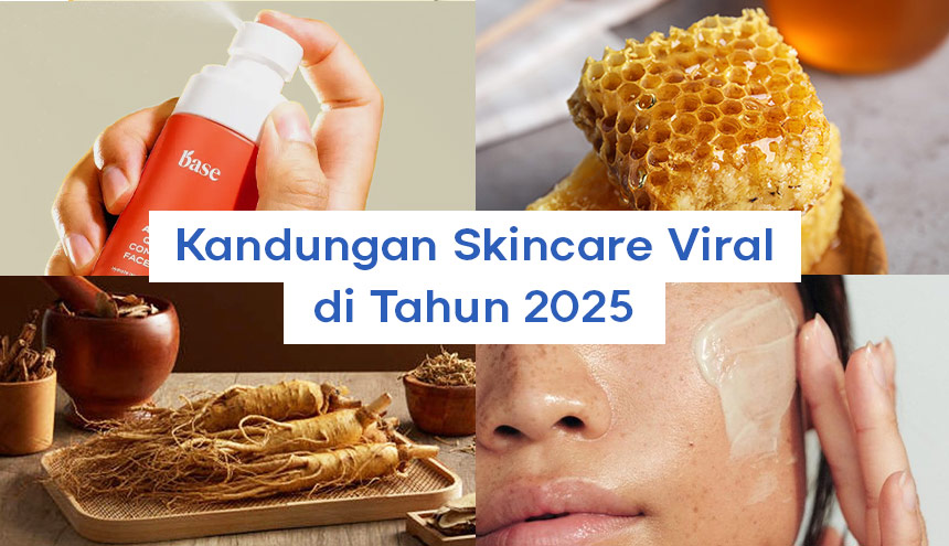 5 Kandungan Skincare yang Bakal Banyak Dicari di Tahun 2025, Catat Supaya Kulit Makin Glow Up!