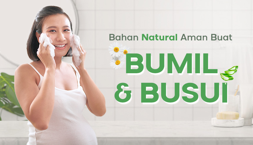 4 Kandungan Skincare Alami untuk Bumil dan Busui, Pelajari di Sini!