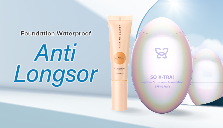 Laku Keras dan Viral, Ini 6 Rekomendasi Foundation Waterproof Anti Longsor!