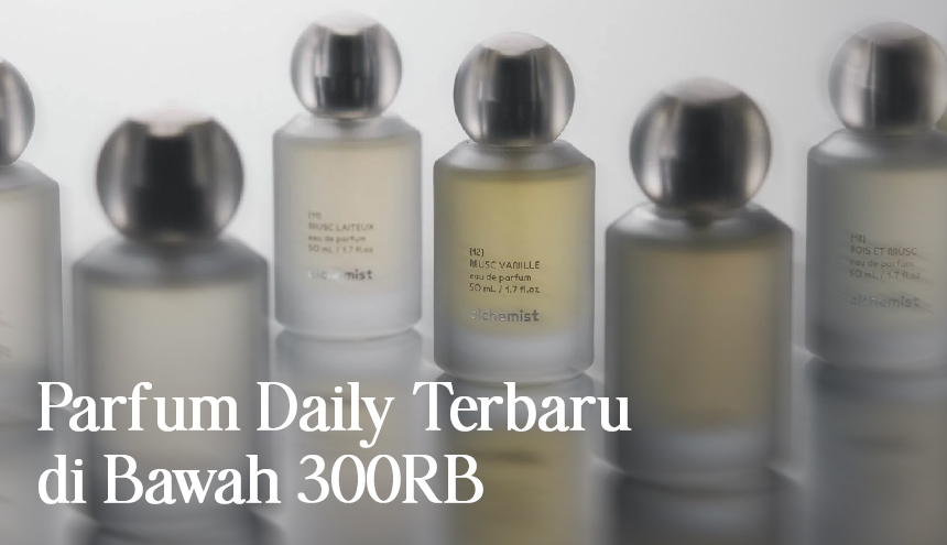 Parfum Terbaru buat Daily di Bawah 300RB, Lokal, Tahan Lama & Gak Murahan