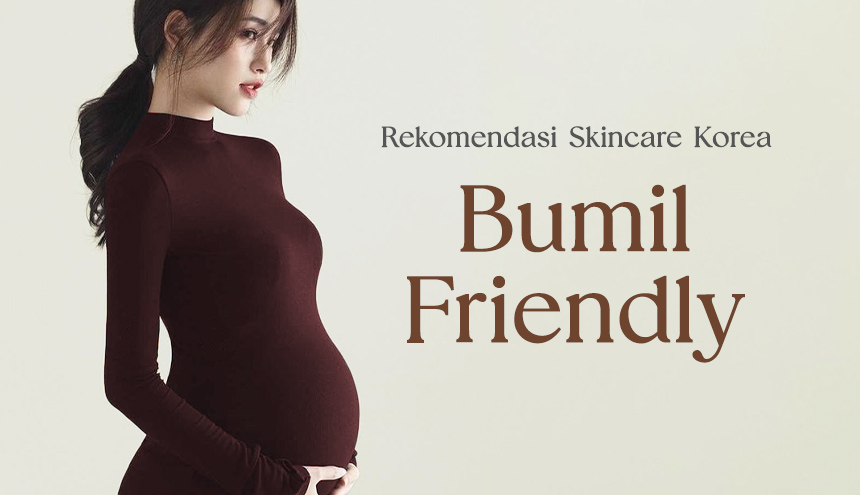 7 Rekomendasi Skincare Korea yang Bumil Friendly