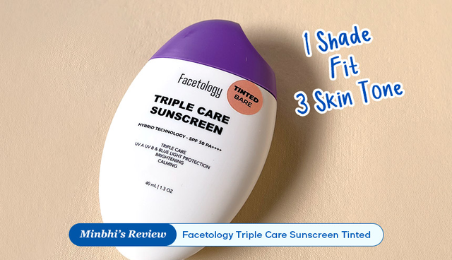 Review Facetology Triple Care Sunscreen Tinted: Satu Shade Fit Tiga Skin Tone!